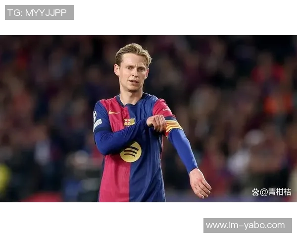 巴萨官方发布视频庆祝德容续约至2029年展现球队未来希望